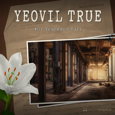 Yeovil True #07 - Truemans Fall